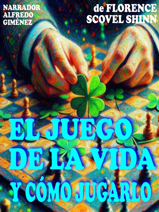 Title details for EL JUEGO DE LA VIDA Y CÓMO JUGARLO by FLORENCE SCOVEL SHINN - Available